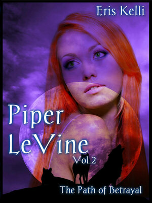 cover image of Piper LeVine, the Path of Betrayal